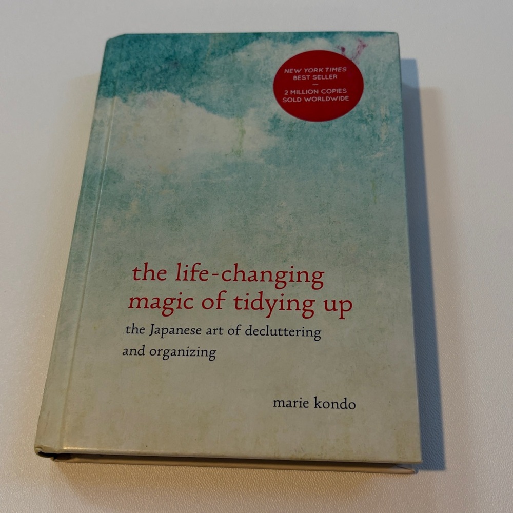 The Life Changing Magic of Tidying Up~ Marie Kondo